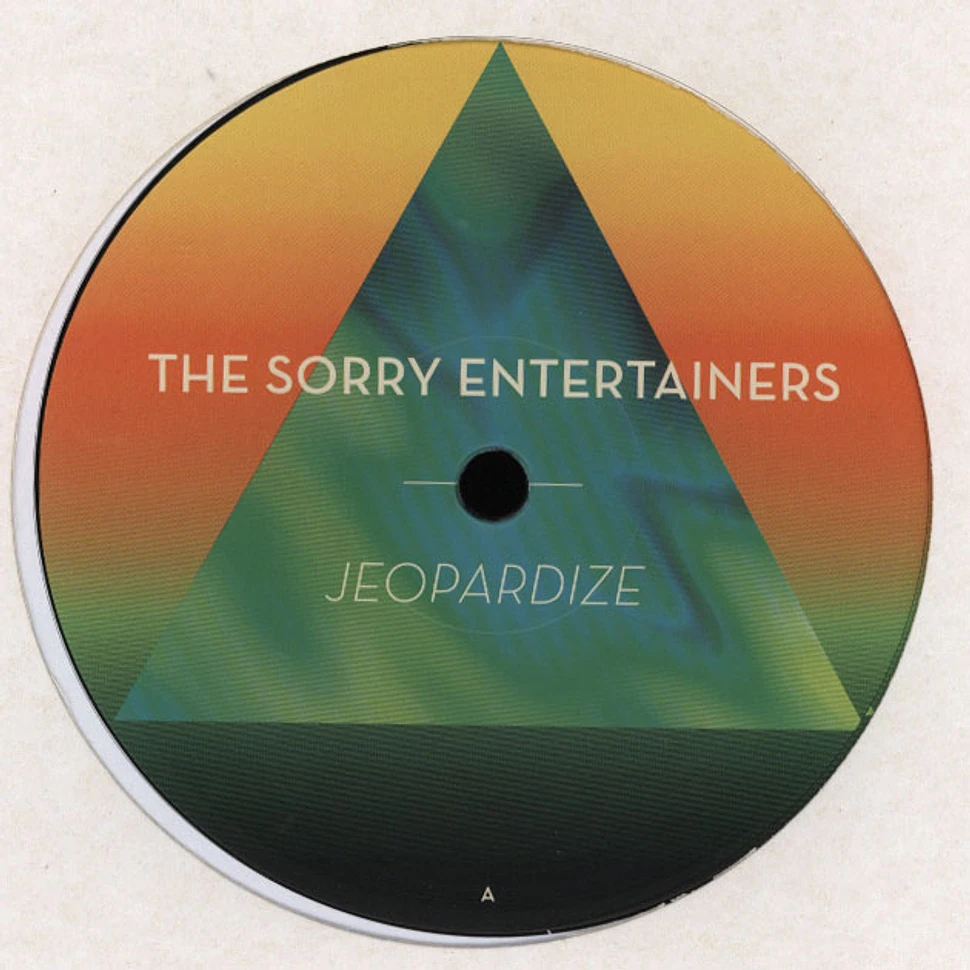 The Sorry Entertainers - Jeopardize