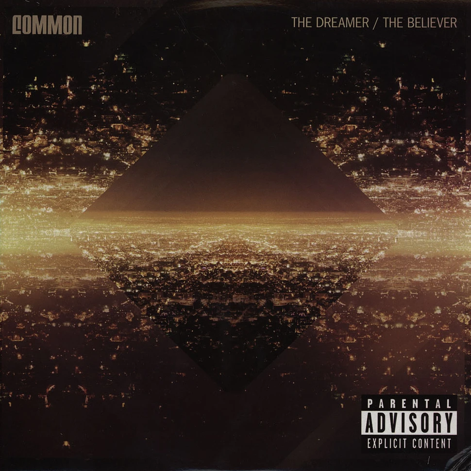 Common - The Dreamer, The Believer