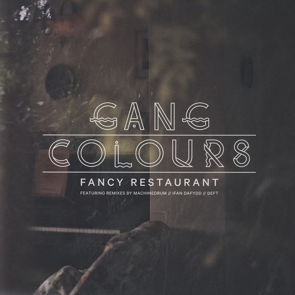 Gang Colours - Fancy Restaurant Remixes