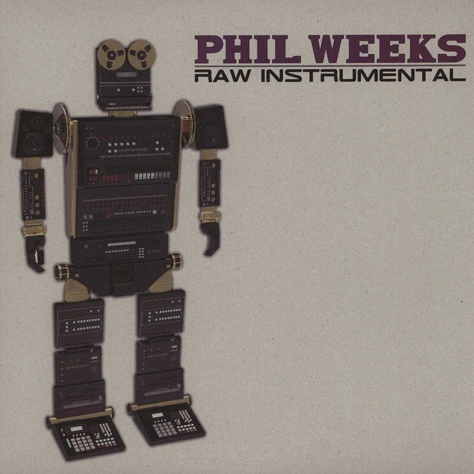 Phil Weeks - Raw Instrumentals