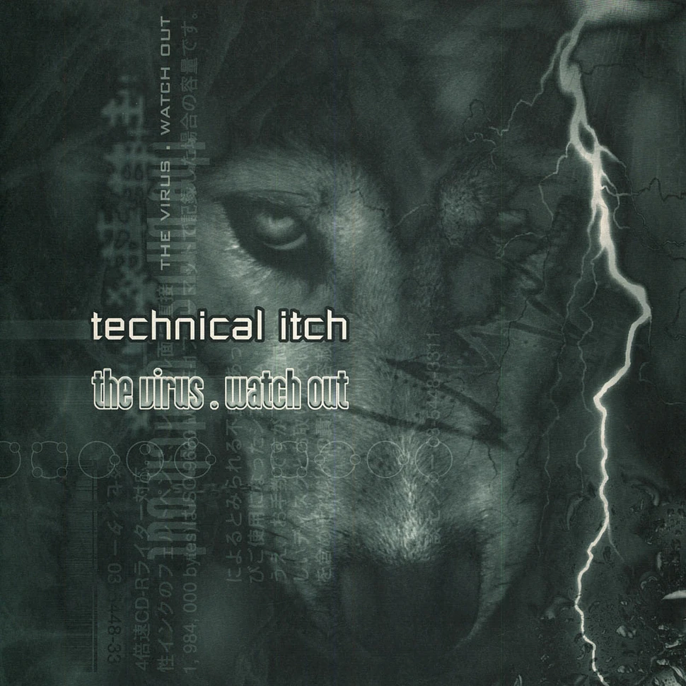 Technical Itch - The Virus / Watch Out