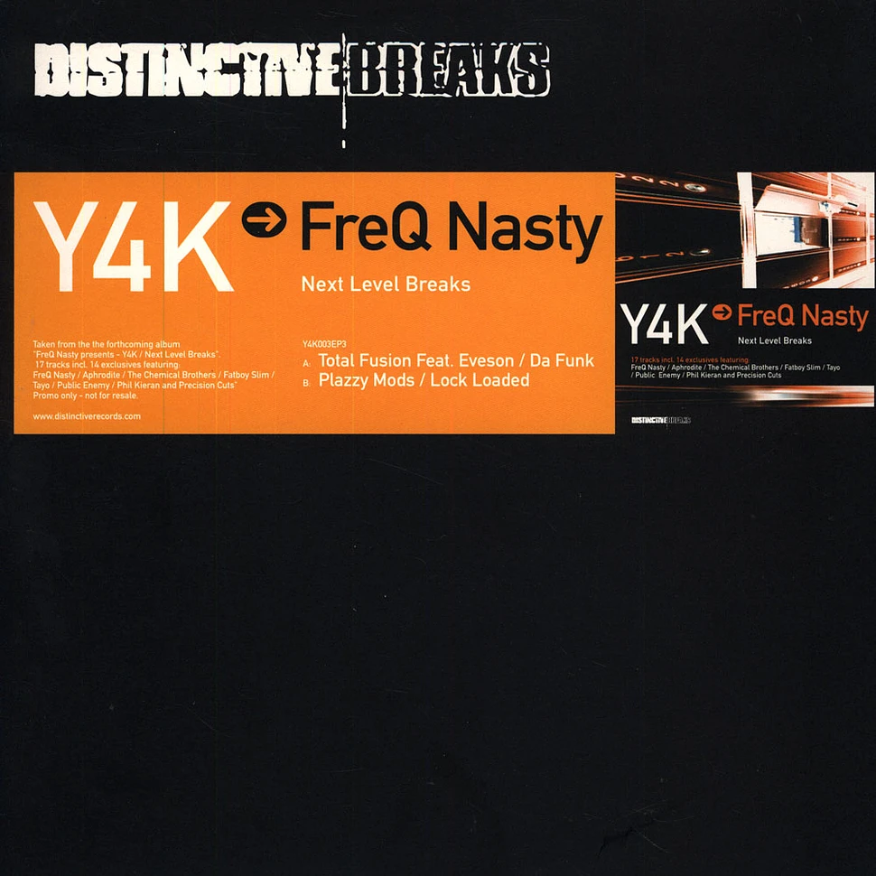 Freq Nasty - Y4K → FreQ Nasty - Next Level Breaks EP3