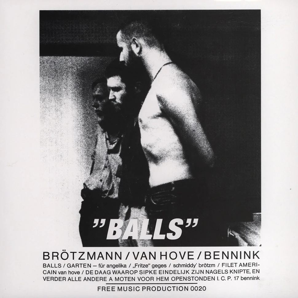 Brötzmann / Van Hove / Bennink - Balls