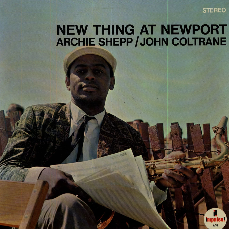 John Coltrane & Archie Shepp - New Thing At Newport