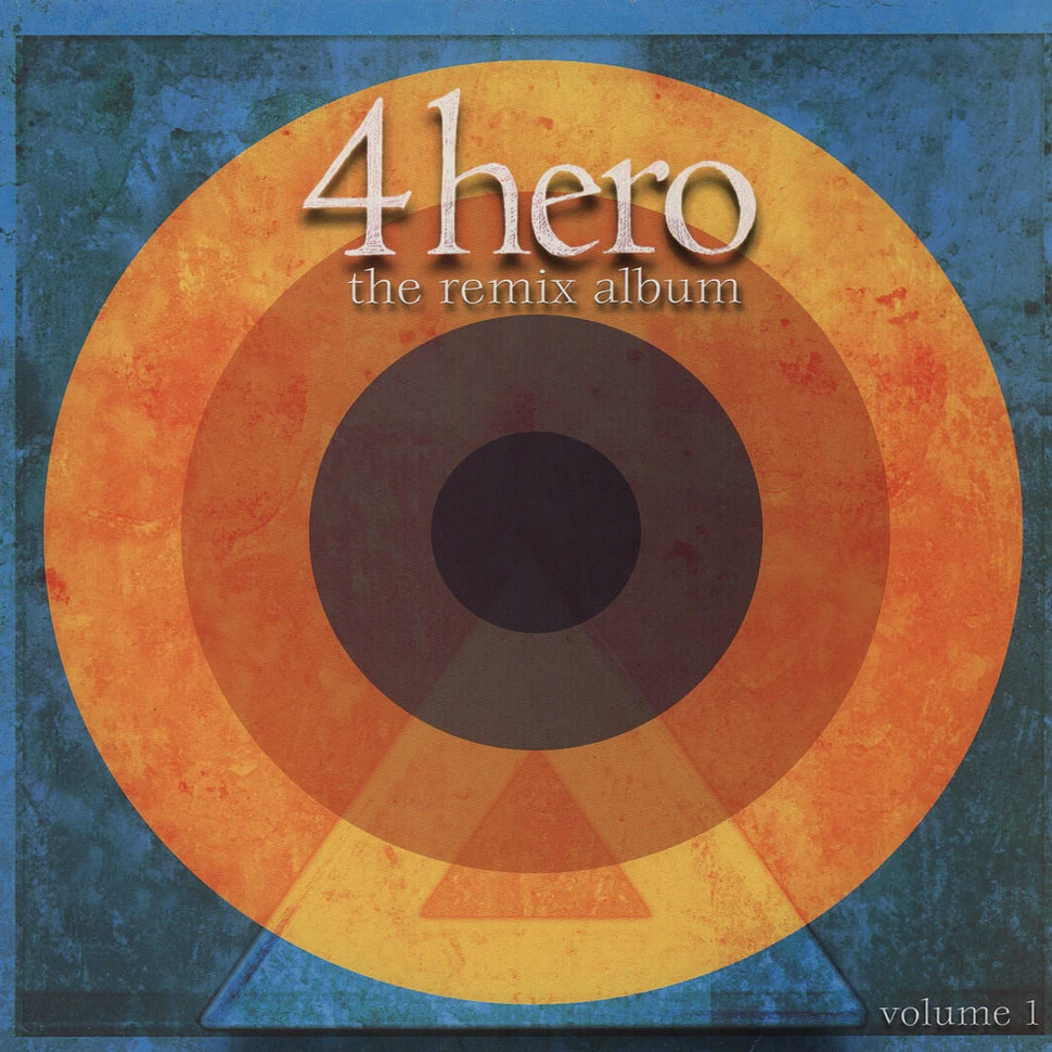 4 Hero - The Remix Album - Volume 1