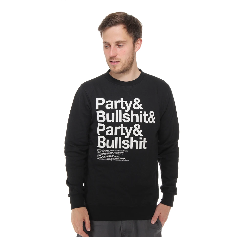 DRMTM - Party&Bullshit Crewneck Sweater