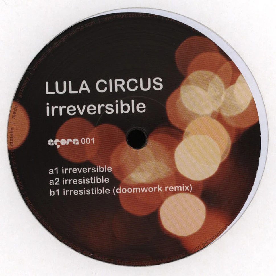Lula Circus - Irreversible Doomwork Remix