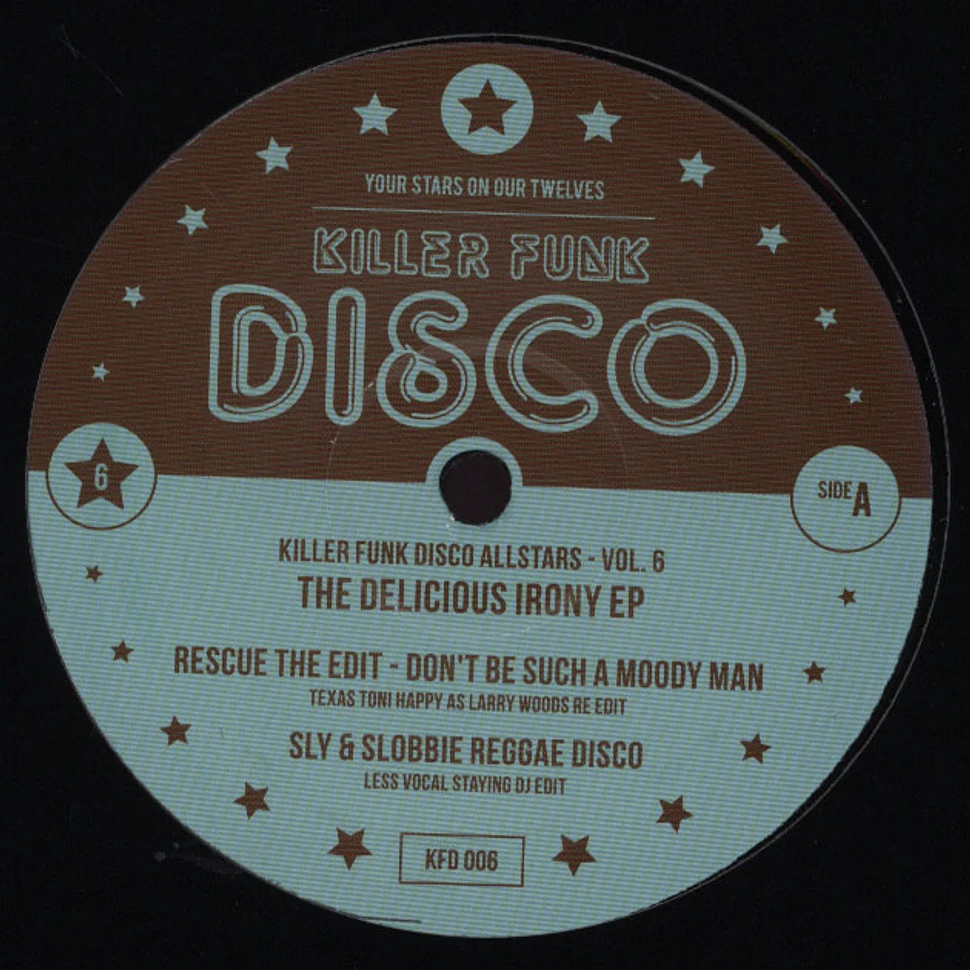 Killer Funk Disco Allstars - Volume 6: The Delicious Irony EP