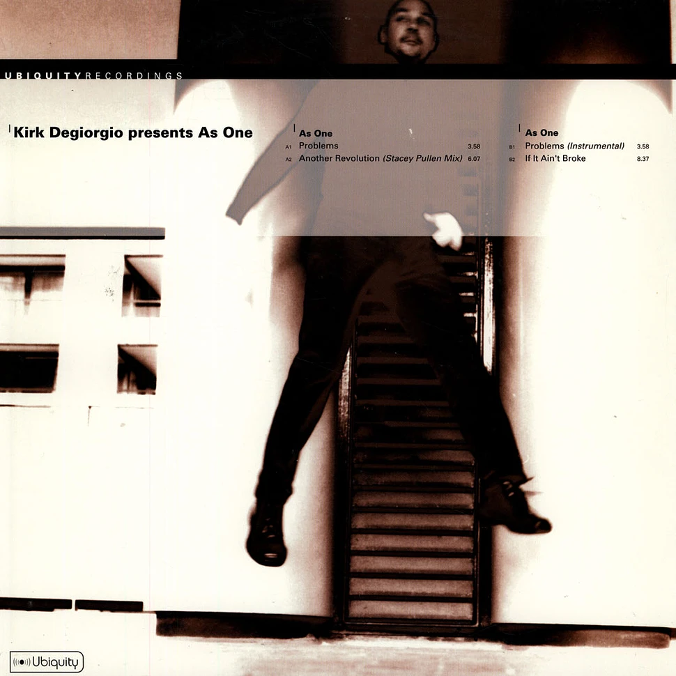Kirk Degiorgio presents As One - Problems / Another Revolution / If It Ain't Broke