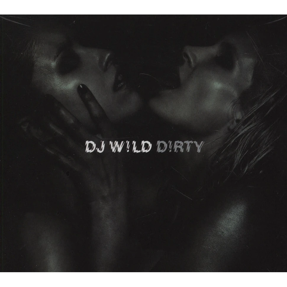 DJ Wild - D!rty
