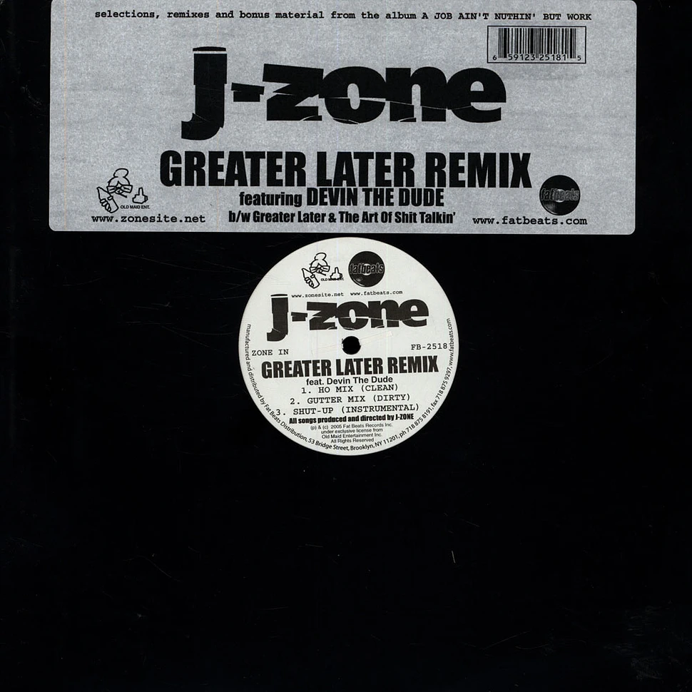 J-Zone Featuring Devin The Dude - Greater Later Remix