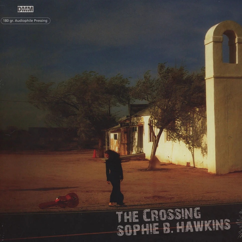 Sophie B Hawkins - The Crossing