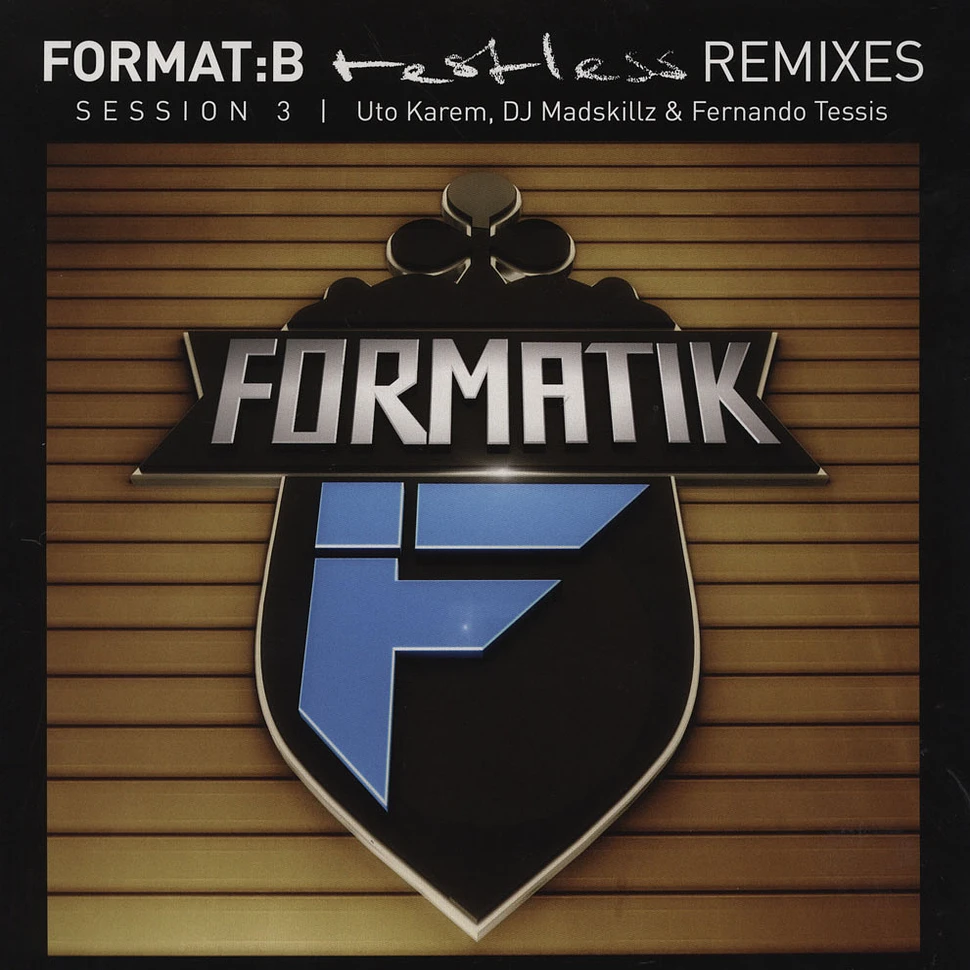 Format:B - Restless Remixes Session 3