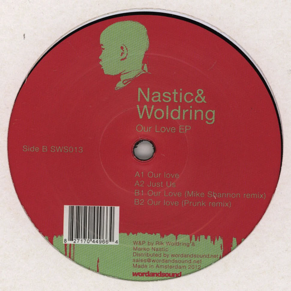 Nastic & Woldring - Our Love Remixes