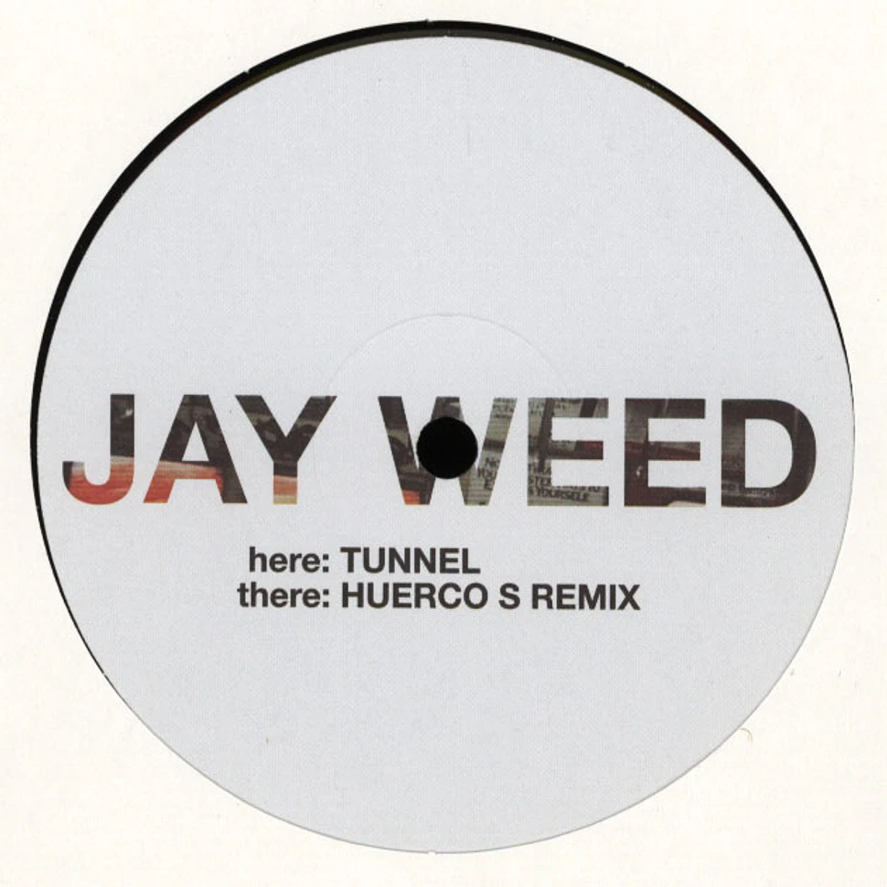 Jay Weed - Tunnel