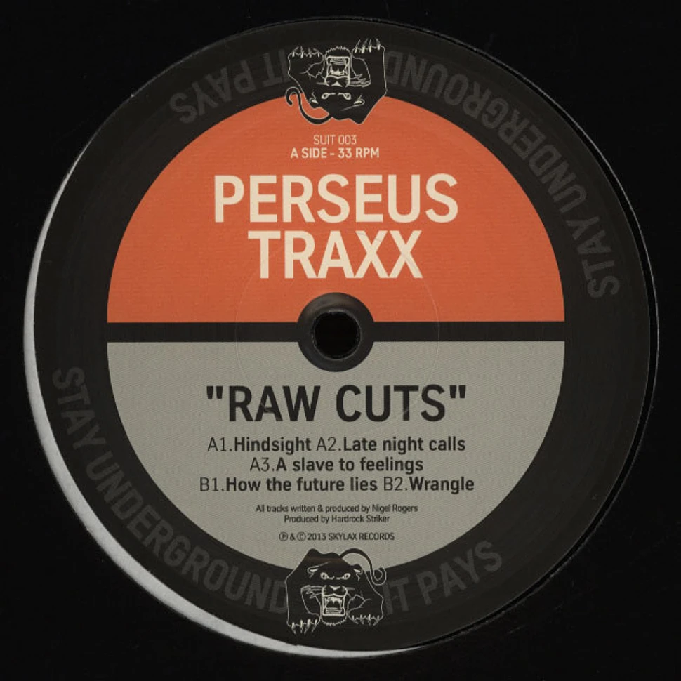 Perseus Traxx - Raw Cuts