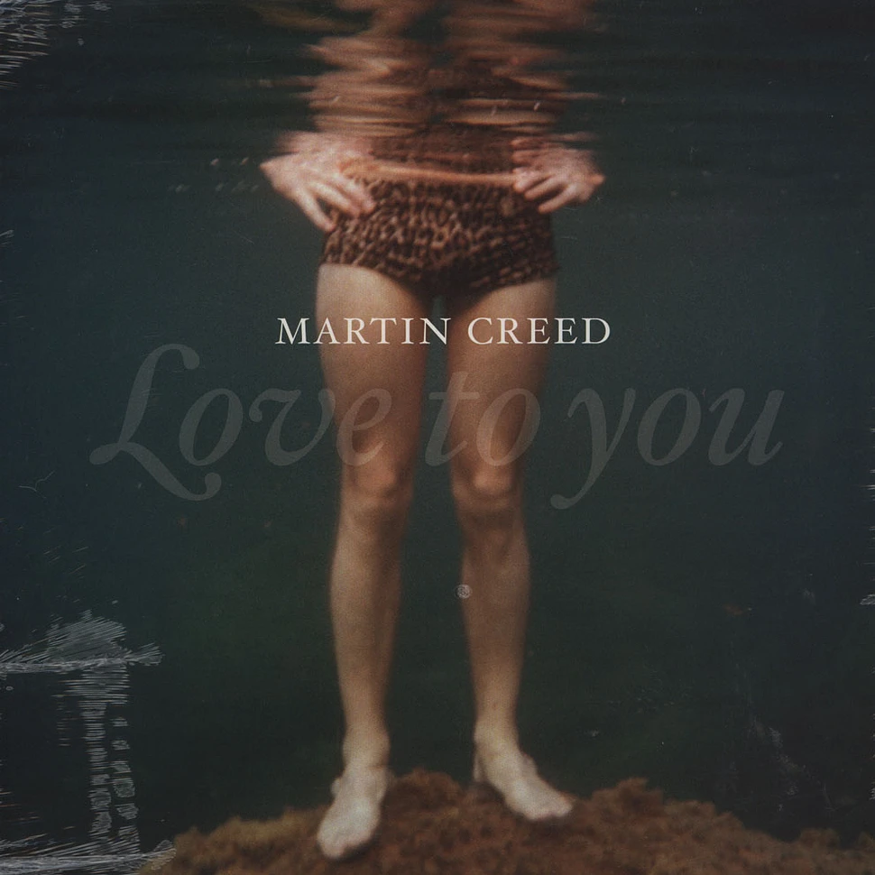 Martin Creed - Love To You