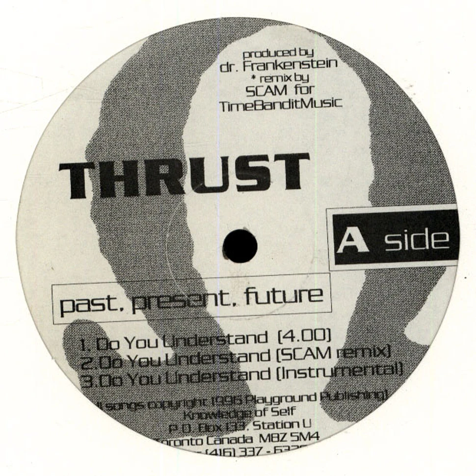 Thrust - Past, Present, Future - The EP