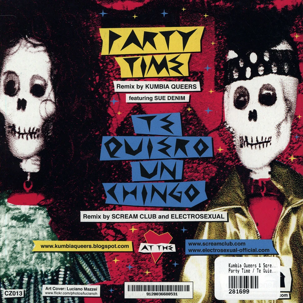 Kumbia Queers & Scream Club - Party Time / Te Quiero Un Chingo