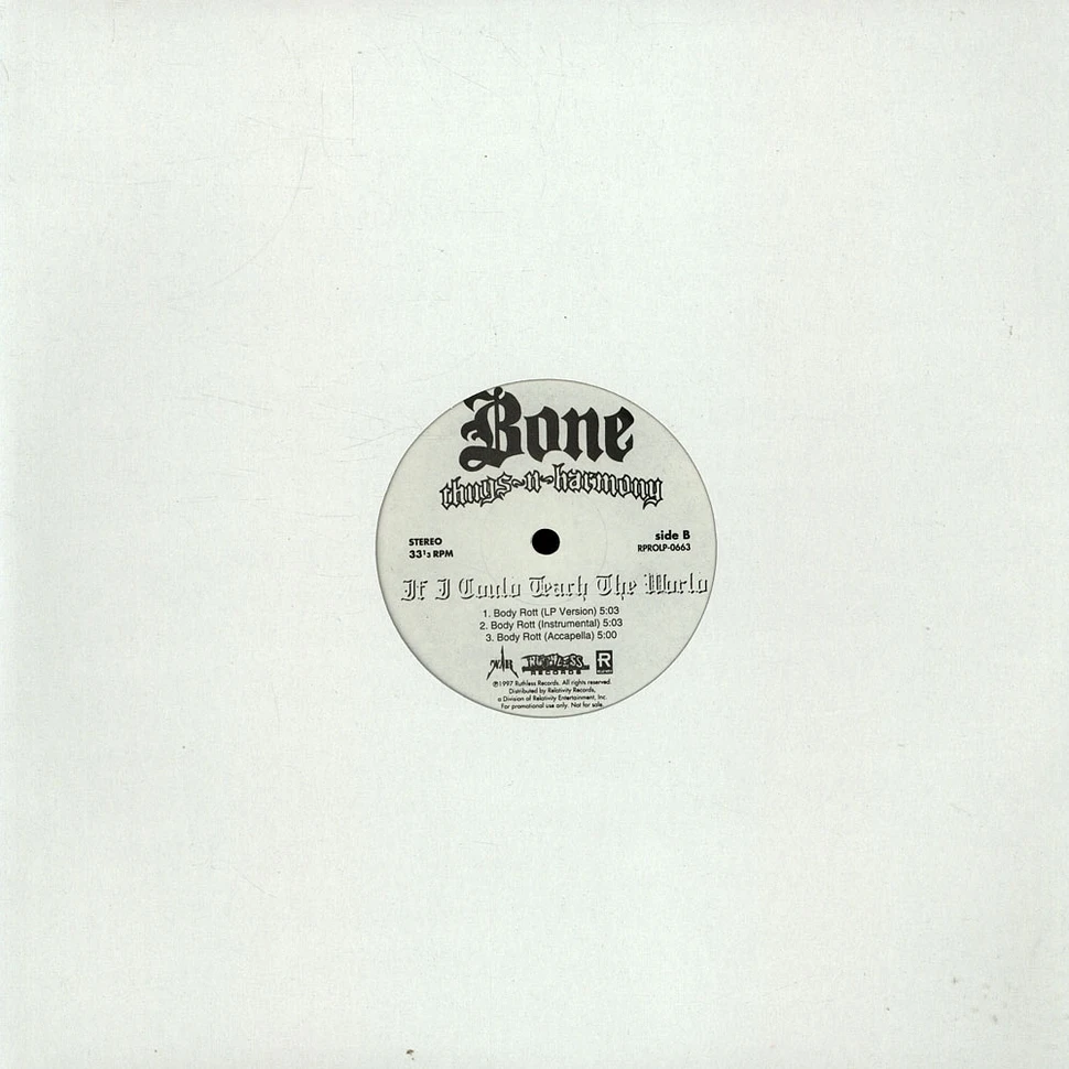 Bone Thugs-N-Harmony - If I Could Teach The World / Body Rott