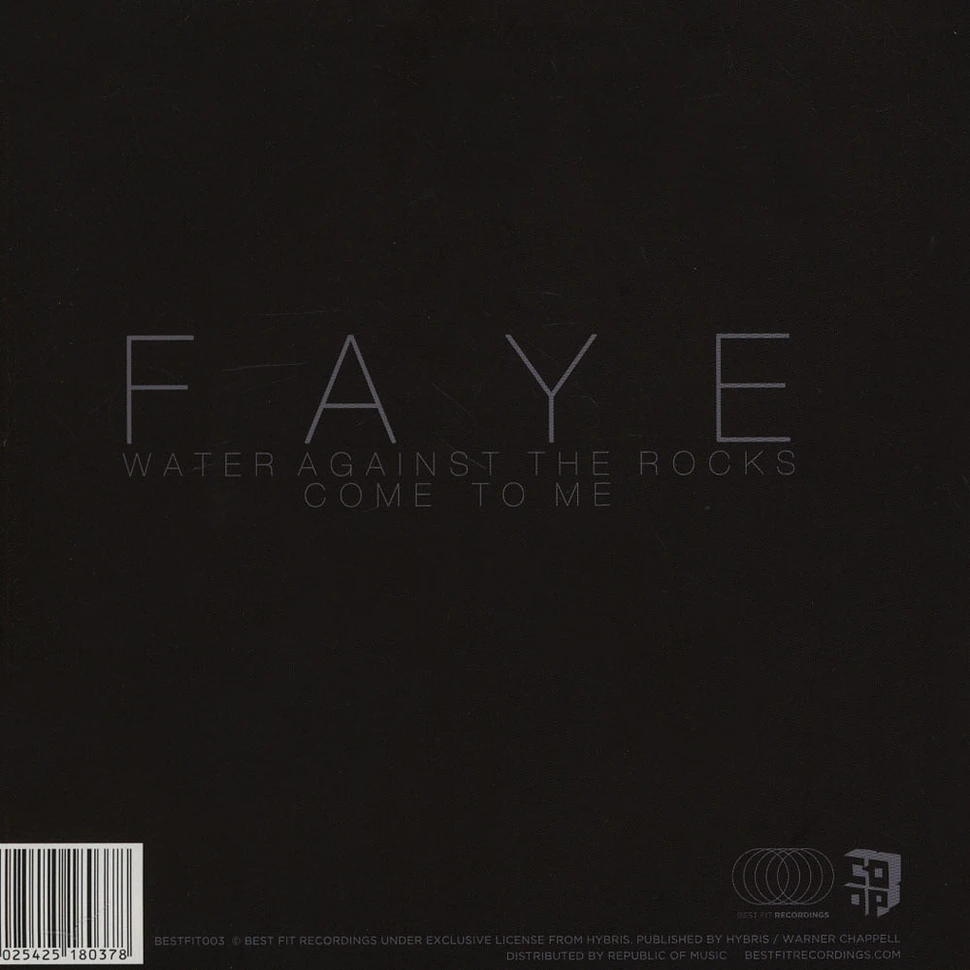 Faye - Water Against The Rocks