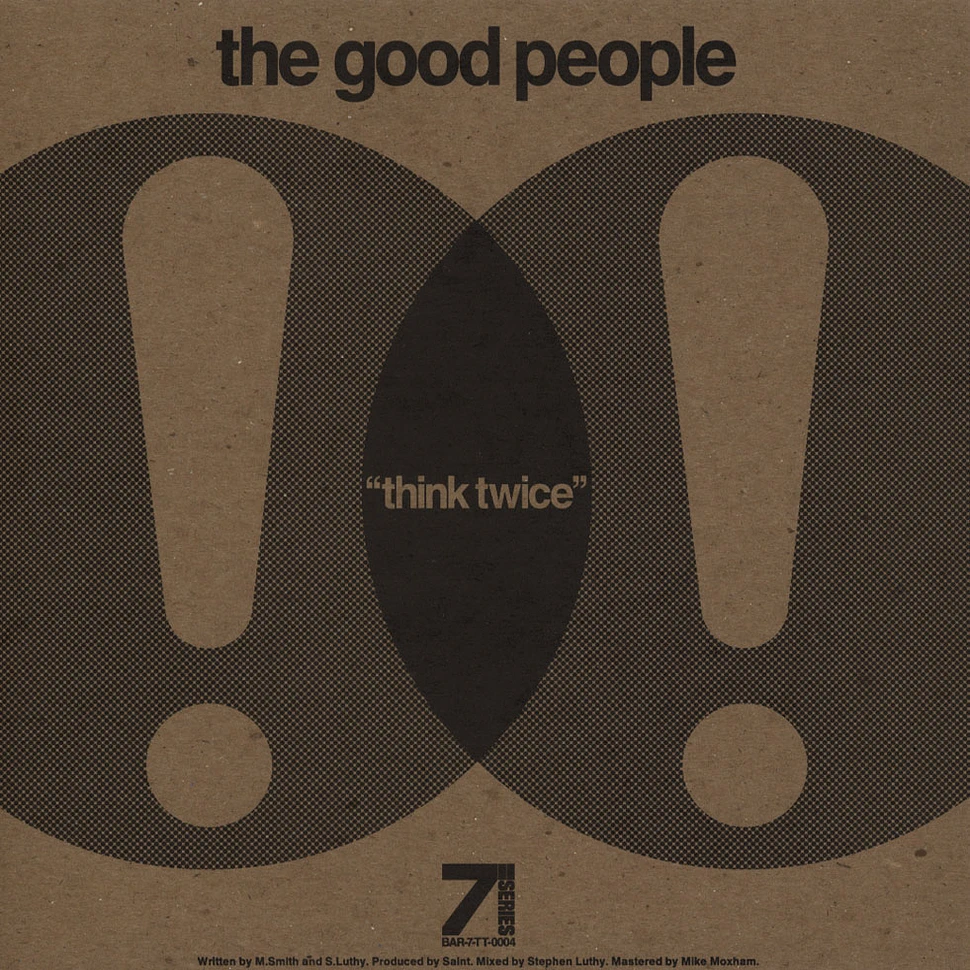 The Good People - Think Twice / The Theory Feat. Spectac