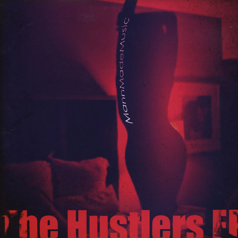 Mannmademusic - The Hustlers EP