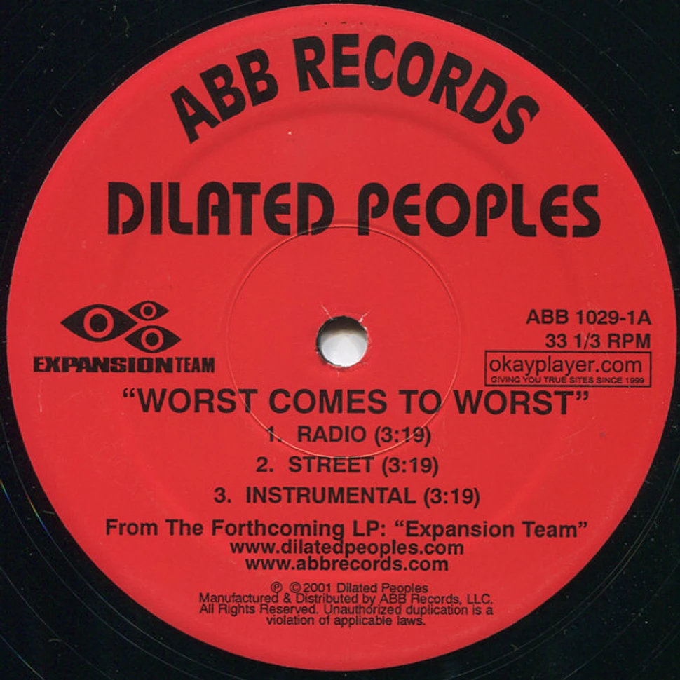 Dilated Peoples - Worst Comes To Worst / Target Practice