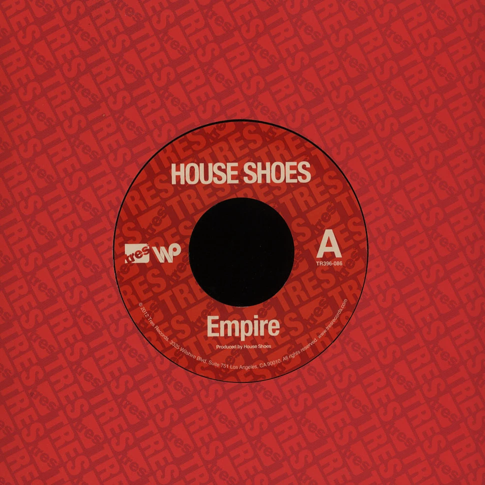 House Shoes - Empire / The Locusts