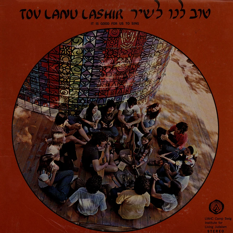 Tov Lanu Lashir - Its Good For Us To Sing