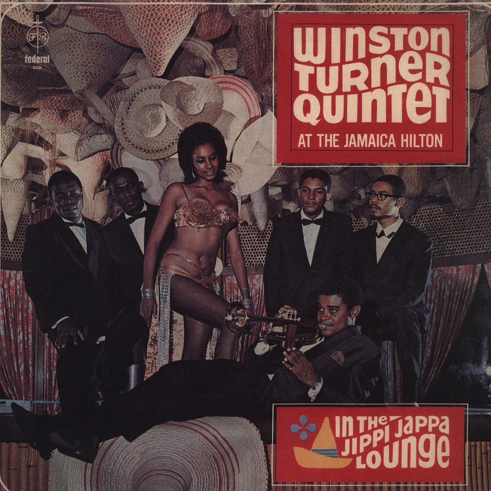Winston Turner Quintet - At The Jamaica Hilton: In The Jippi Jappa Lounge
