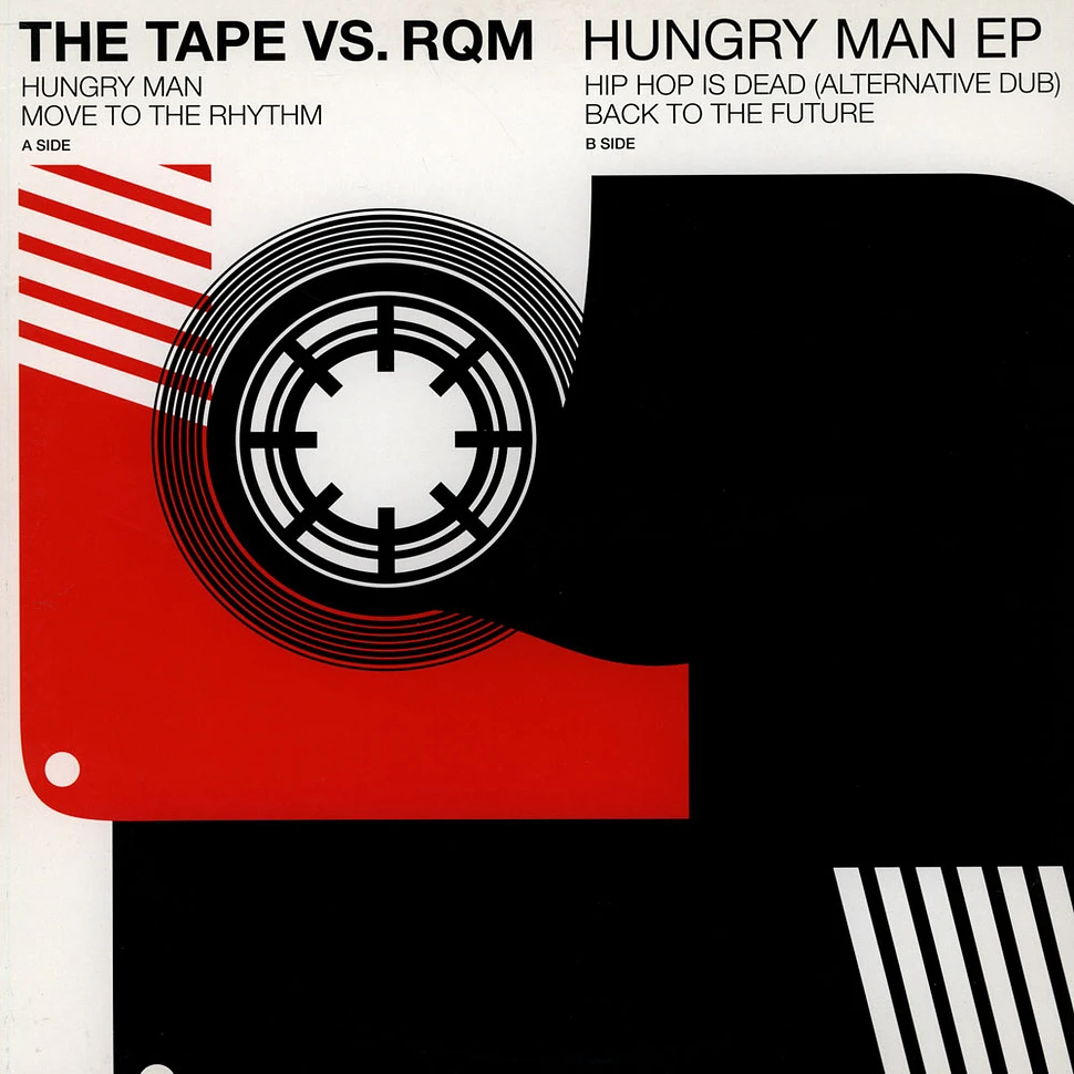 The Tape vs. RQM - Hungry Man EP