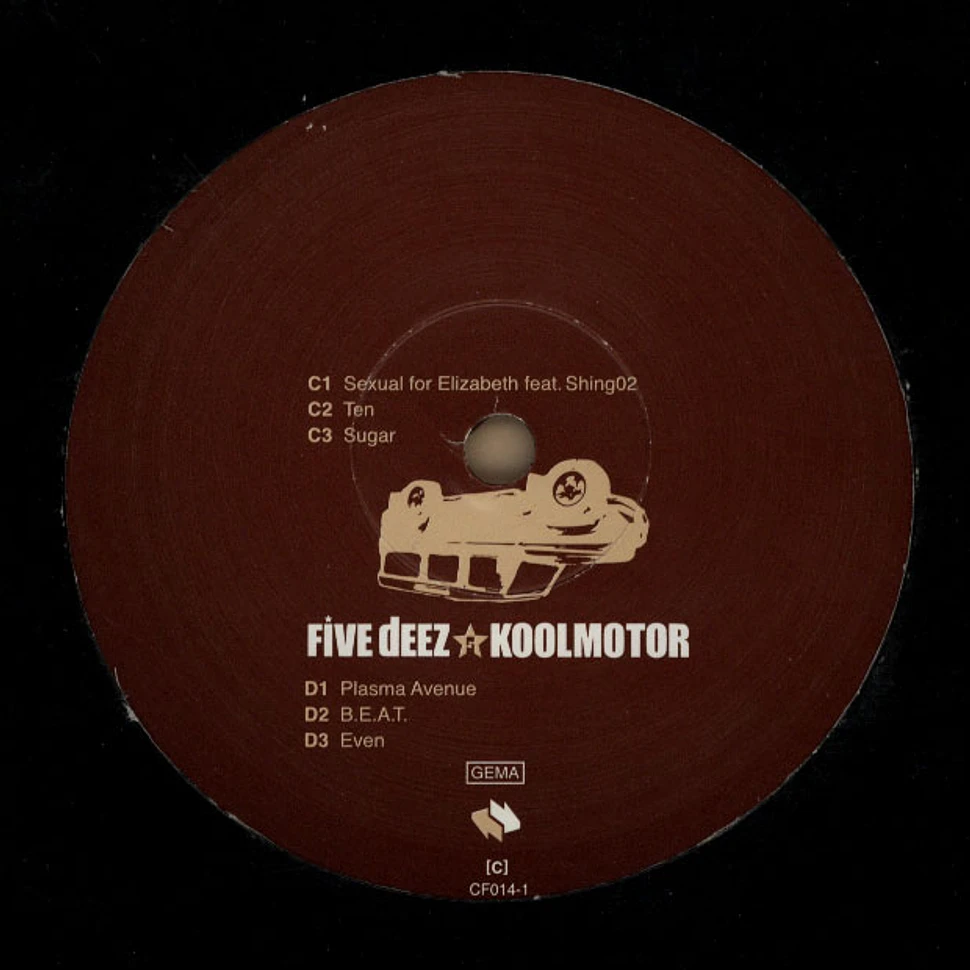 Five Deez - Koolmotor