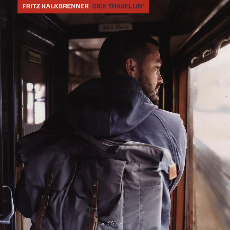 Fritz Kalkbrenner - Sick Travellin'