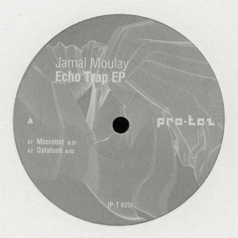 Jamal Moulay - Echo Trap EP