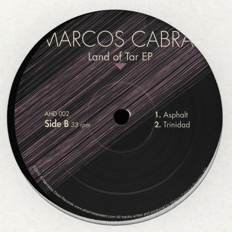 Marcos Cabral - Land Of Tar EP