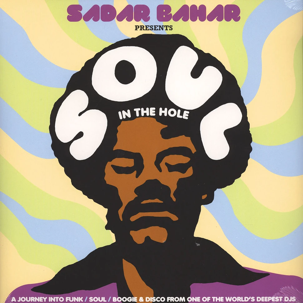 Sadar Bahar presents - Soul In The Hole