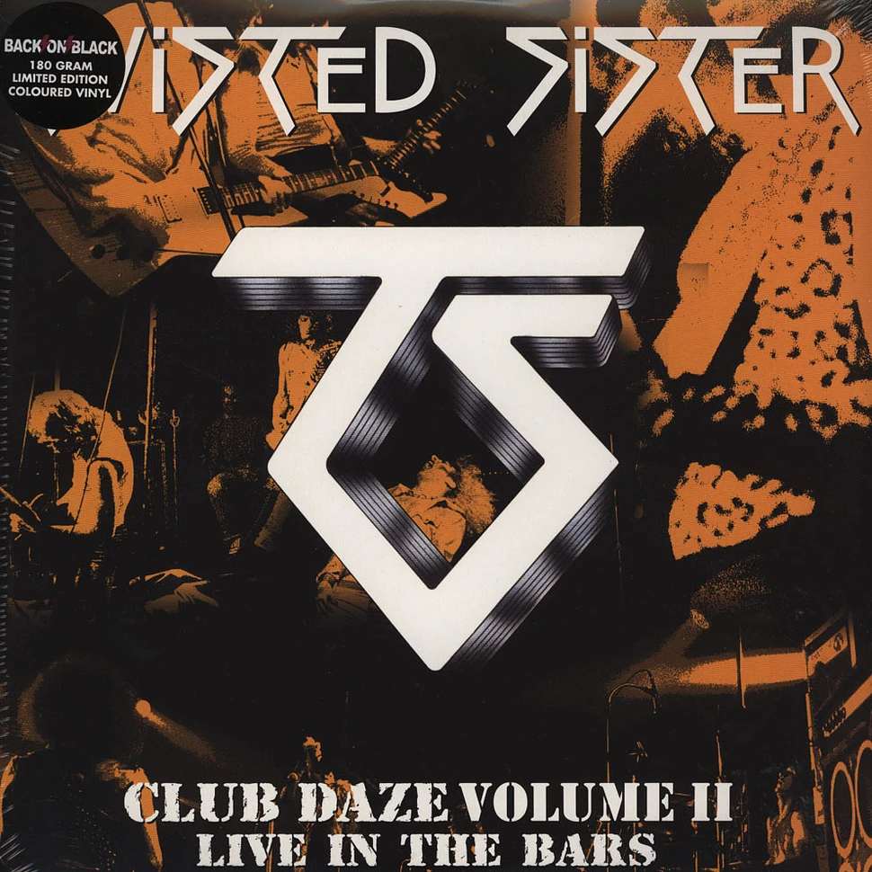 Twisted Sister - Club Daze Volume II