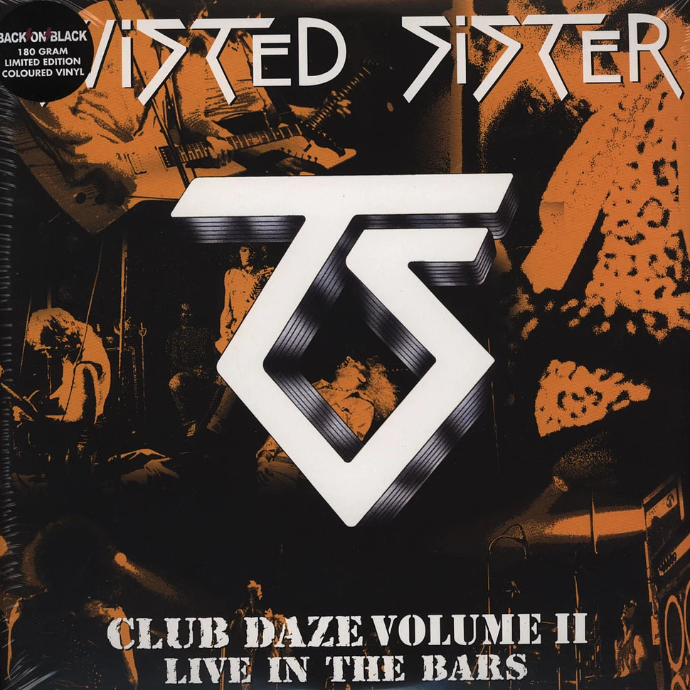 Twisted Sister - Club Daze Volume II