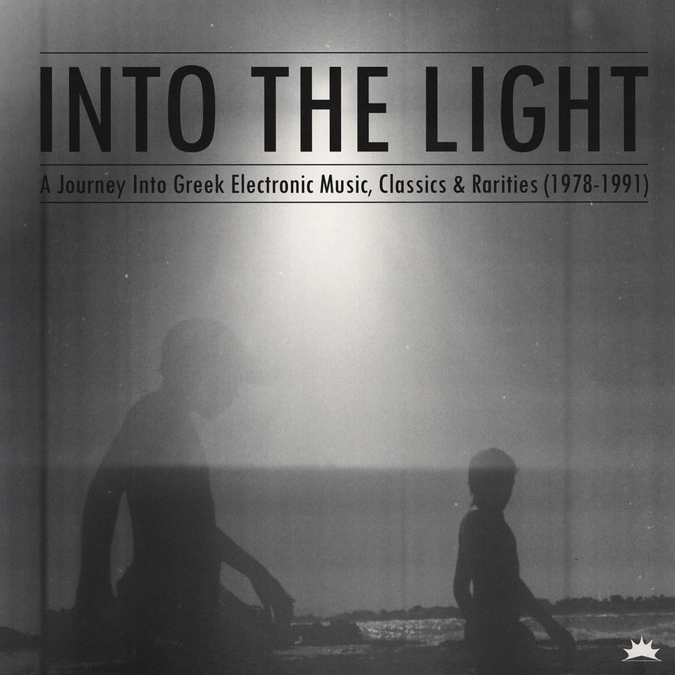 V.A. - Into The Light: A Journey Into Greek Electronic Music, Classics & Rarities 1978-91