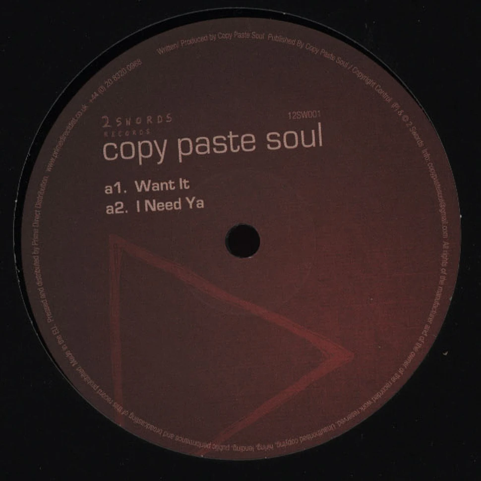 Copy Paste Soul - I Need Ya