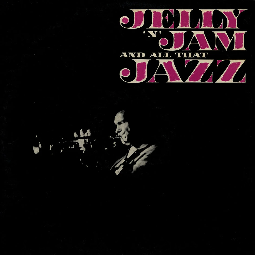 Bob Scobey And His Jazz Band - And All That Jazz / Jelly 'n' Jam
