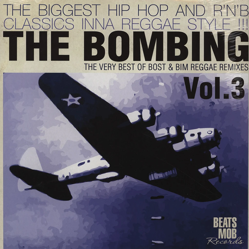 Bombist, The (Bost & Bim) - The Bombing - The Very Best of Bost & Bim Reggae Remixes Volume 3