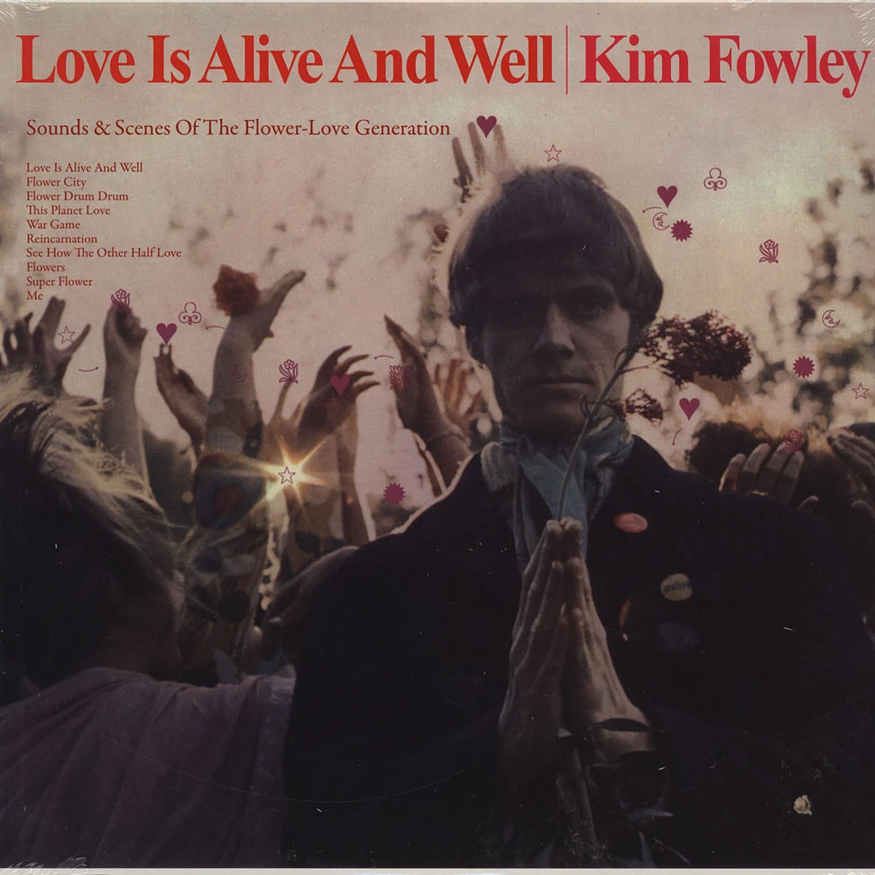 Kim Fowley - Love Is Alive And Well
