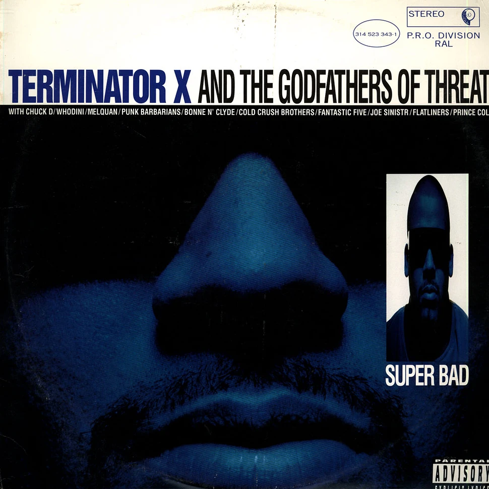 Terminator X - Terminator X And The Godfathers Of Threatt