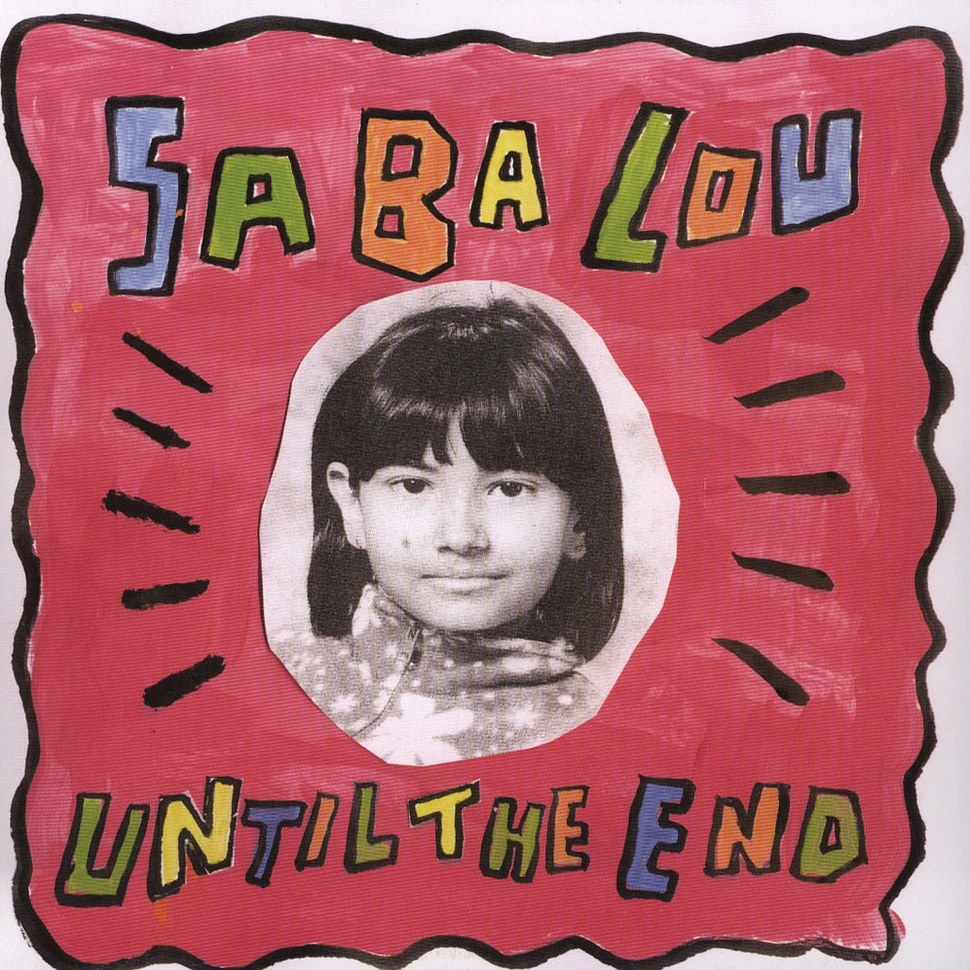 Saba Lou - Until The End