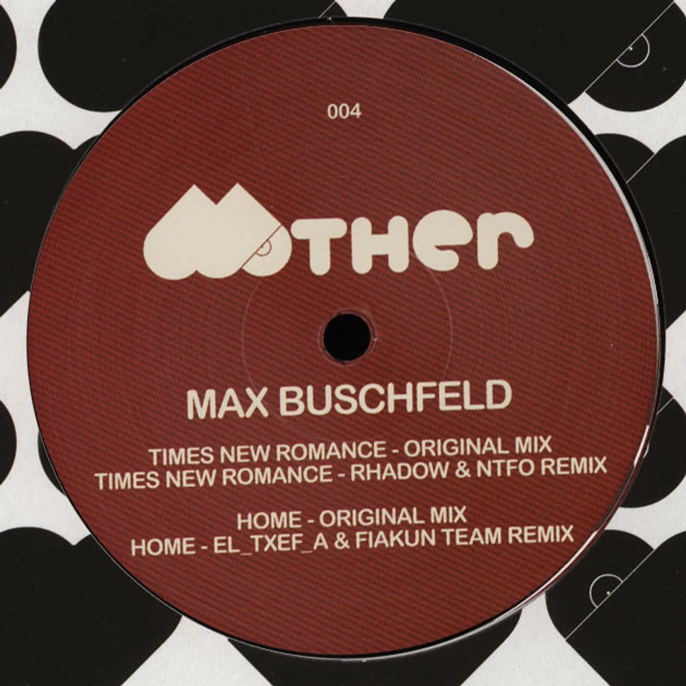 Max Buschfeld - Times New Romance & Home EP
