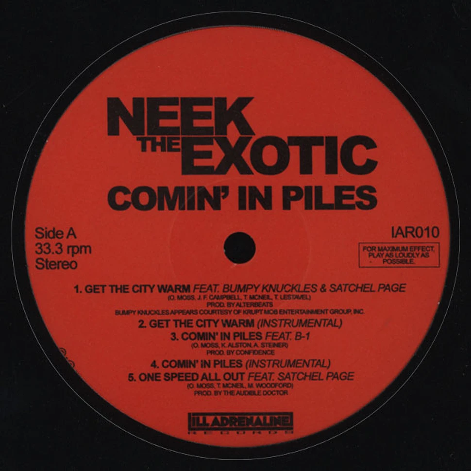 Neek The Exotic - Comin' In Piles