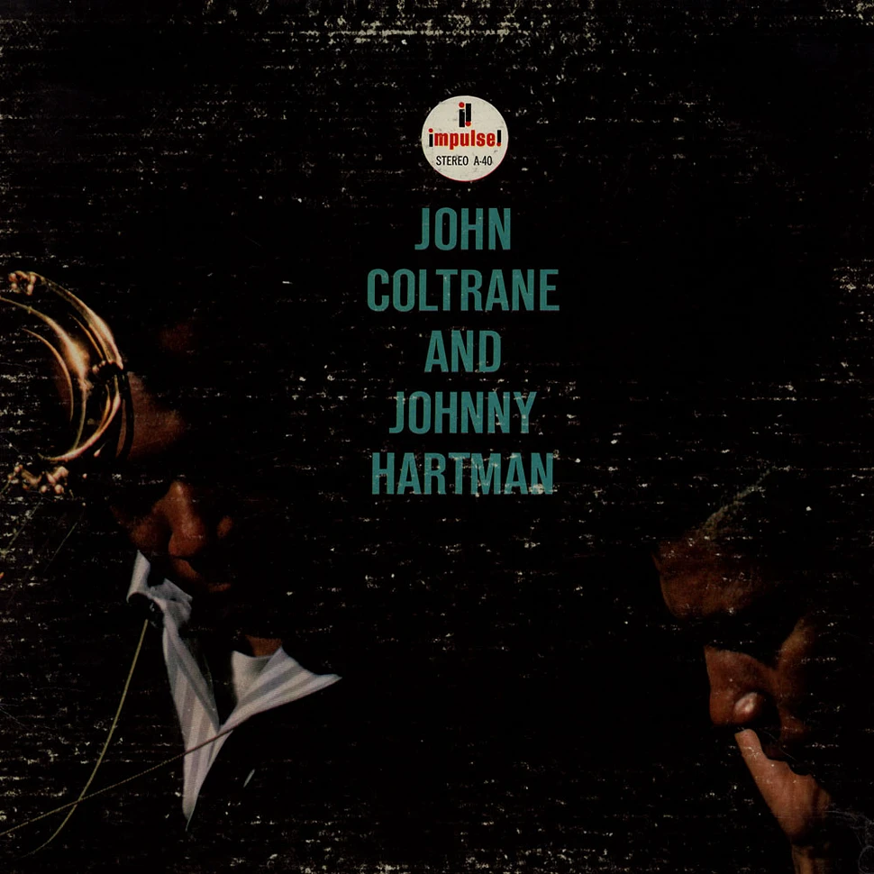 John Coltrane And Johnny Hartman - John Coltrane And Johnny Hartman