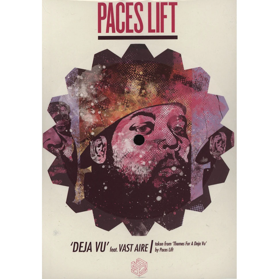 Paces Lift - Déjà Vu feat. Vast Aire & DJ Self Help